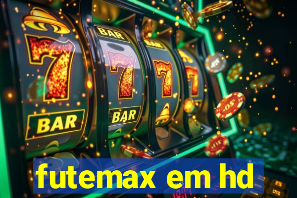 futemax em hd